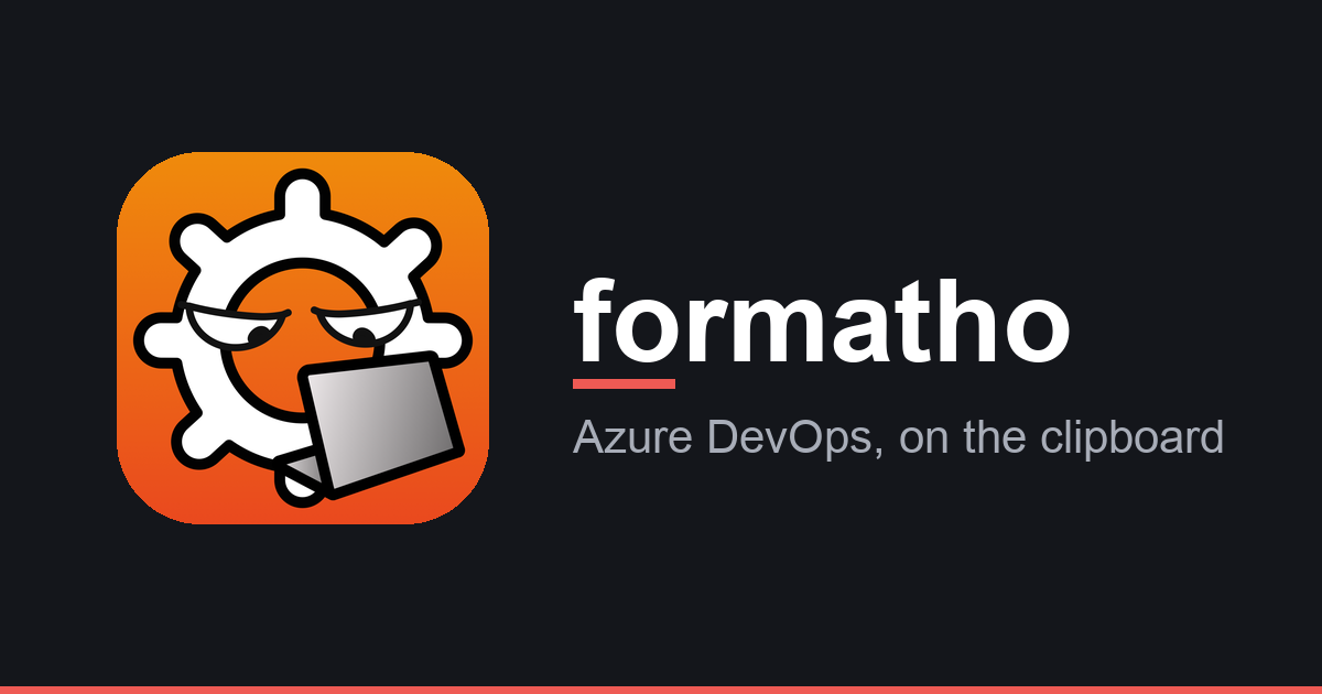 formatho share card — the formatho app icon beside the wordmark and the line "Azure DevOps, on the clipboard", on a dark red8.io background
